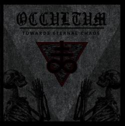 Occultum (PL) : Towards Eternal Chaos